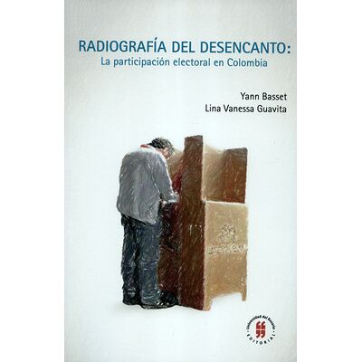 Radiografía del desencanto:...