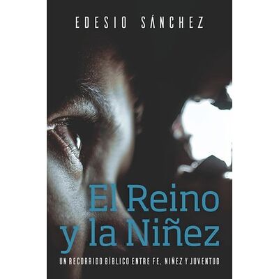 El Reino y la Niñez