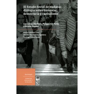 El estado social de mañana:...