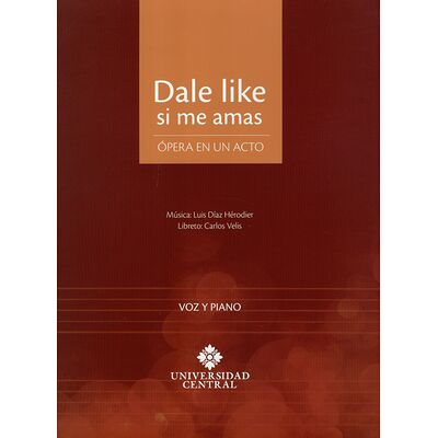 Dale like si me amas. ópera...