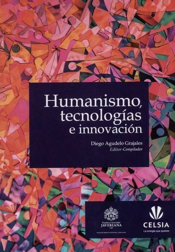 Humanismo, tecnologías e...