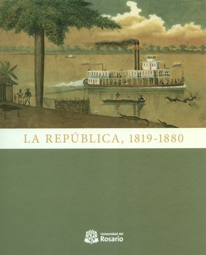 La república 1819-1880