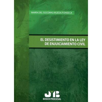 El desistimiento en la Ley...