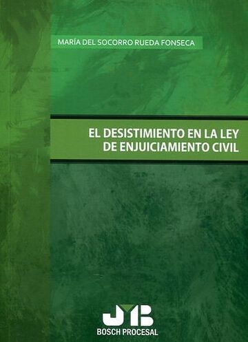 El desistimiento en la Ley...