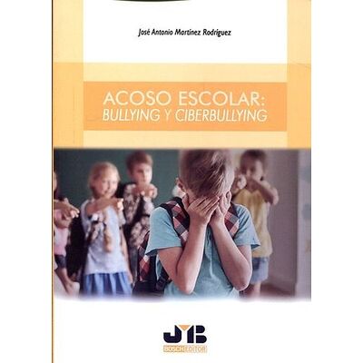 Acoso escolar: Bullying y...