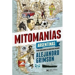 Mitomanías argentinas