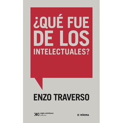 ¿Qué fue de los intelectuales?