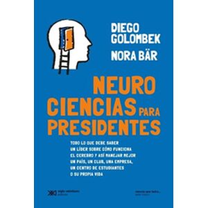 Neurociencias para presidentes