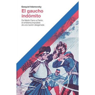 El gaucho indómito