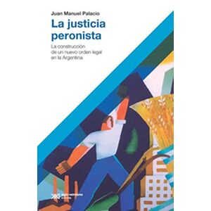 La justicia peronista