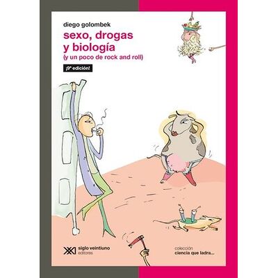 Sexo, drogas y biología