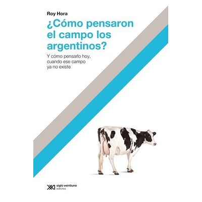 ¿Cómo pensaron el campo los...