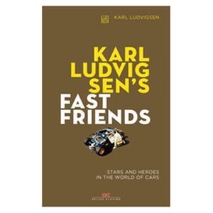 Karl Ludvigsen's Fast Friends