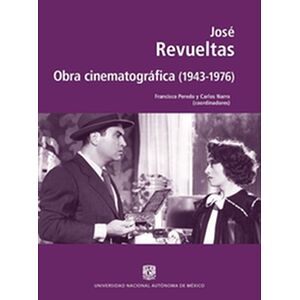 José Revueltas. Obra...