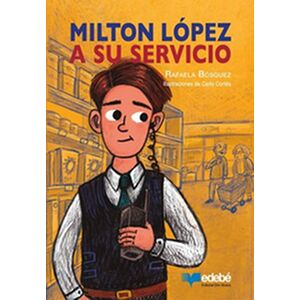 Milton López a su servicio