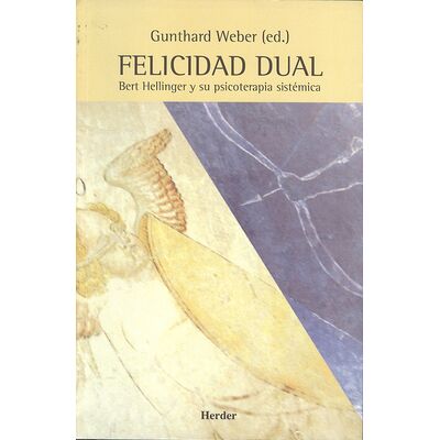 Felicidad dual. Bert...