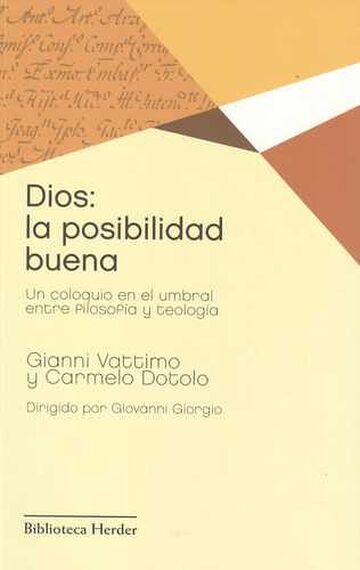 Dios: la posibilidad buena....