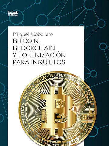 Bitcoin, Blockchain y...