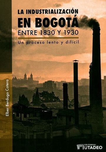 La industrialización en...