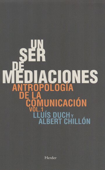 Un ser de mediaciones....