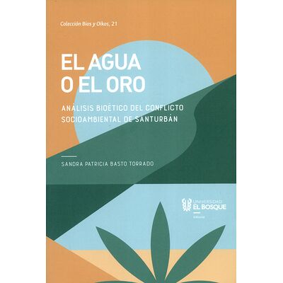 El agua o el oro análisis...