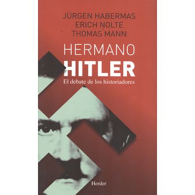 Hermano Hitler. El debate...