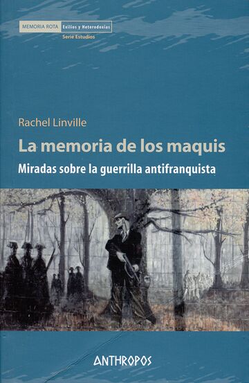La memoria de los maquis....