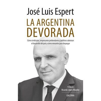 La Argentina devorada