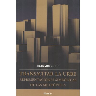Trans/citar la urbe....