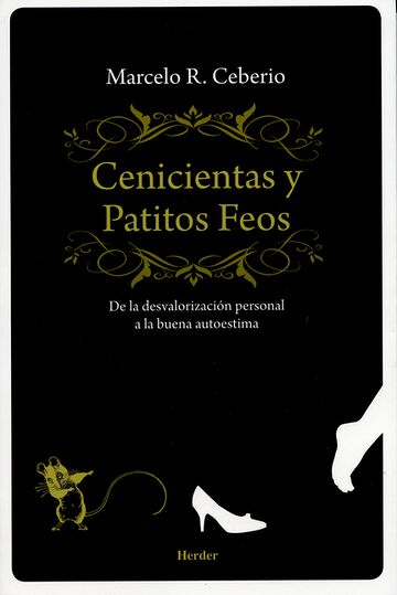 Cenicientas y patitos feos....