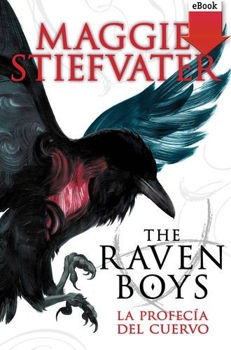 The raven boys: La profecía...