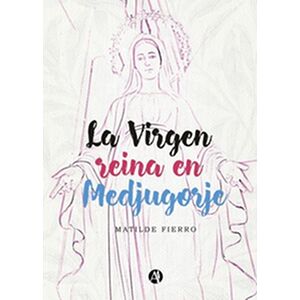 La Virgen reina en Medjugorje