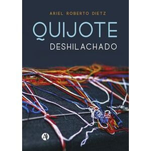Quijote Deshilachado