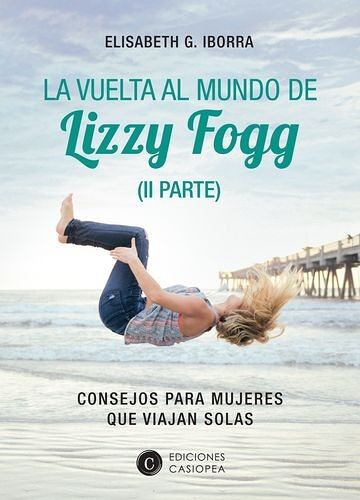 La vuelta al mundo de Lizzy...