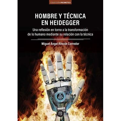 Hombre y técnica en Heidegger