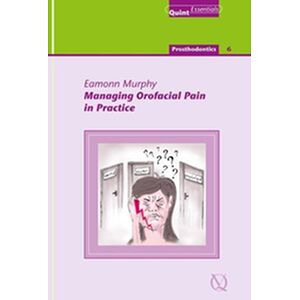 Managing Orofacial Pain in...