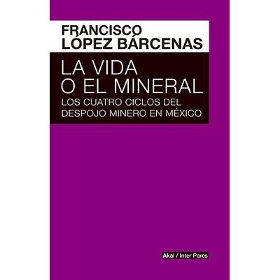 La vida o el mineral