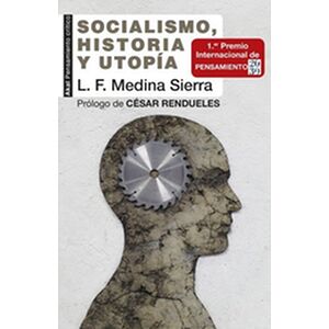 Socialismo, historia y utopía