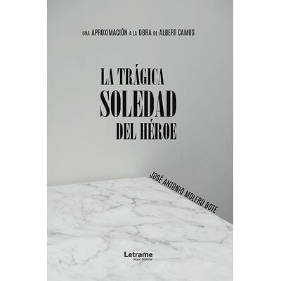 La trágica soledad del héroe