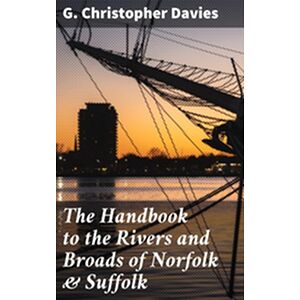 The Handbook to the Rivers...