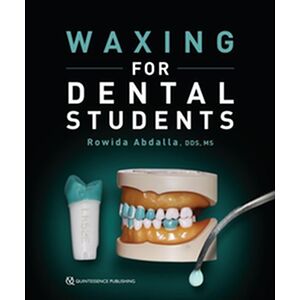 Waxing for Dental Students