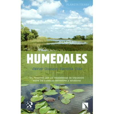 Humedales. Un recorrido por...
