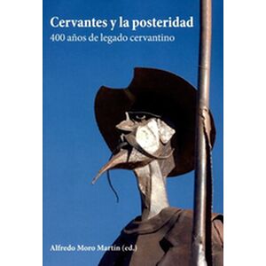 Cervantes y la posteridad....