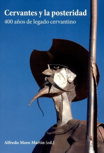 Cervantes y la posteridad....