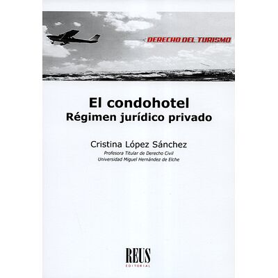 El condohotel. Régimen...