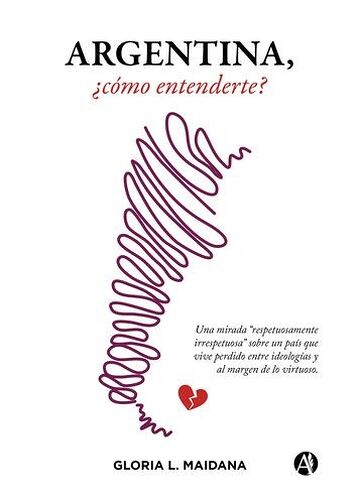 Argentina, ¿cómo entenderte?