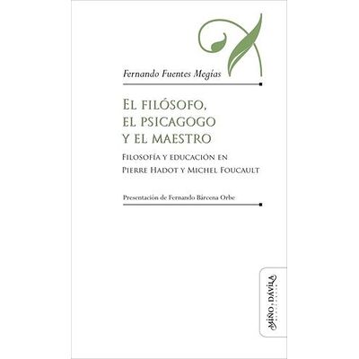 El filósofo, el psicagogo y...