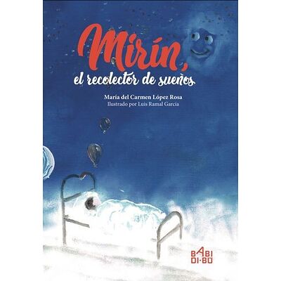 Mirín, el recolector de sueños