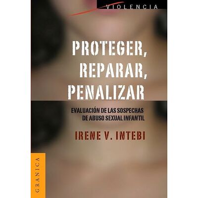 Proteger, reparar, penalizar