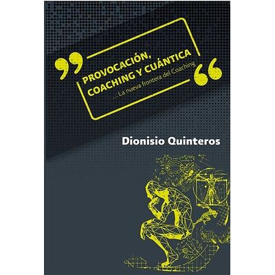 Provocación, coaching y...